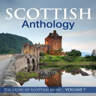 Scottish Anthology : The Story of Scottish Music, Vol. 7 by Twin Peaks