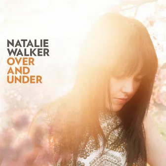 Over & Under by Natalie Walker