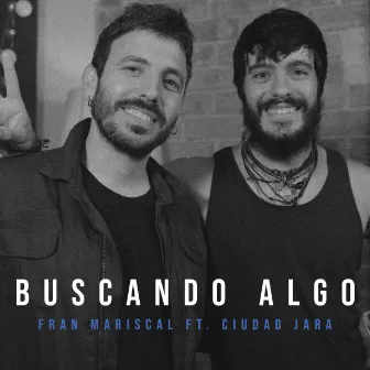 BUSCANDO ALGO by Fran Mariscal