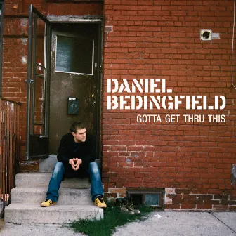 Gotta Get Thru This by Daniel Bedingfield