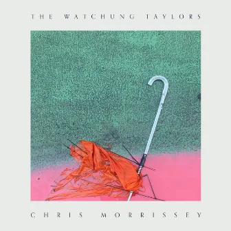 The Watchung Taylors by Chris Morrissey