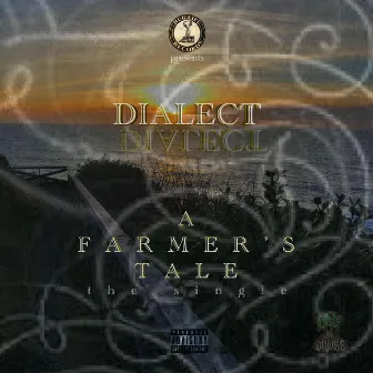 A Farmer’s Tale by Dialect