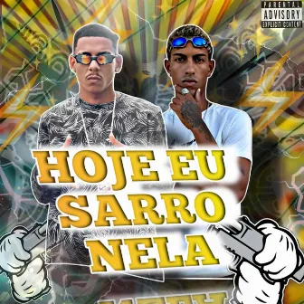 Hoje Eu Sarro Nela by MAGOH LIMPEZA