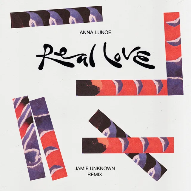 Real Love - Jamie Unknown Remix