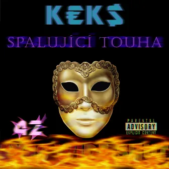 Spalující Touha by K€K$