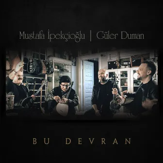 Bu Devran by Mustafa İpekçioğlu