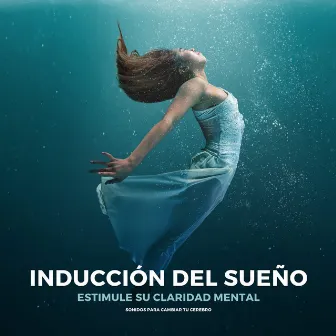 Inducción del sueño: Terapia para Dormir by Javier Beltran