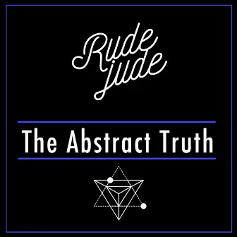 The Abstract Truth by 