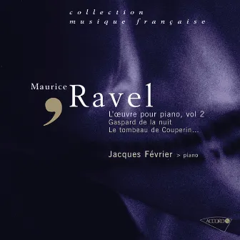 Ravel - L'oeuvre pour piano, Vol. 2 by Jean-Claude Ambrosini