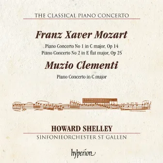 F.X. Mozart & Clementi: Piano Concertos (Hyperion Classical Piano Concerto 3) by Franz Xaver Wolfgang Mozart