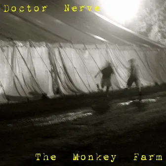 The Monkey Farm by Doctor Nerve