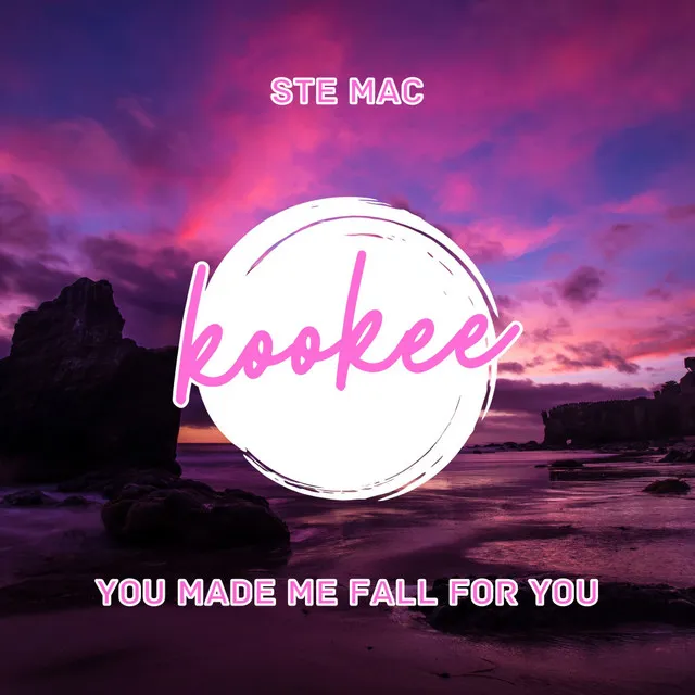 You made me fall for you - Radio Edit