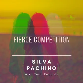 Fierce Competition by Silva Pachino