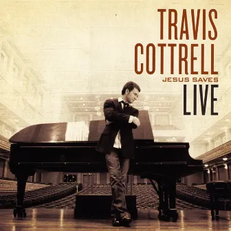 Jesus Saves (Live) by Travis Cottrell