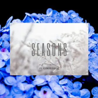 Seasons by playboydior