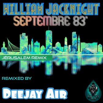 Septembre 83' (Jerusalem Remix) by Deejay Air