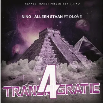 Alleen Staan (feat. D Love) by Nino