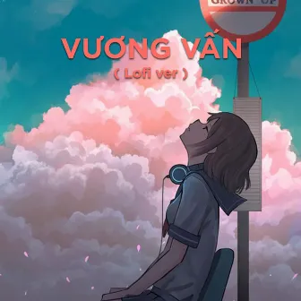 Vương Vấn (Lofi Ver.) [Instrumental] by 20X Lofi Chill