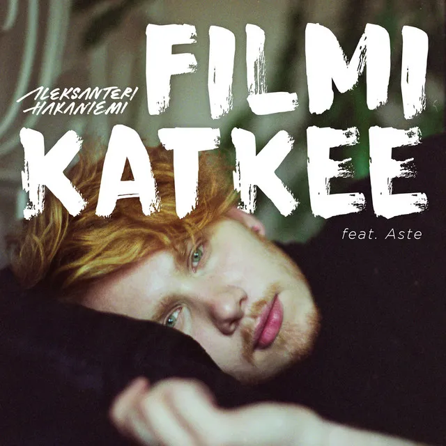 Filmi katkee (feat. Aste)