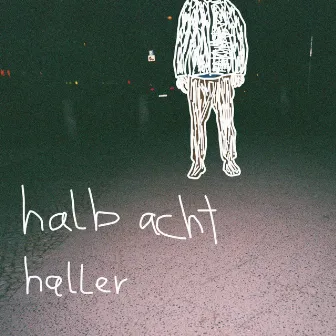 halb acht by Haller