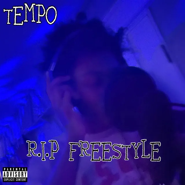 R.I.P - Freestyle