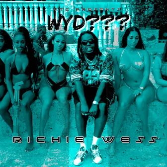 WYD by Richie Wess