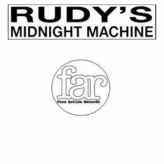 Let It Happen by Rudy's Midnight Machine