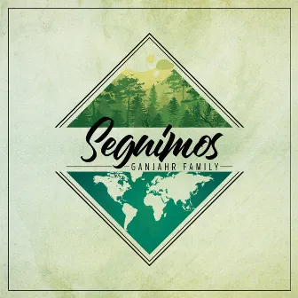 Seguimos by Ganjahr Family