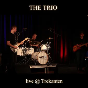 Live @ Trekanten by The Trio