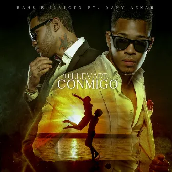 Te Llevaré Conmigo by Rahs E Invicto