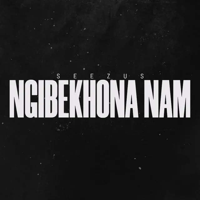 Ngibekhona Nam