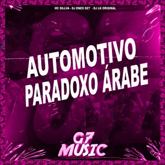 Automotivo Paradoxo Árabe by MC SILLVA