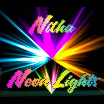 Neon Lights - Single by Nitha