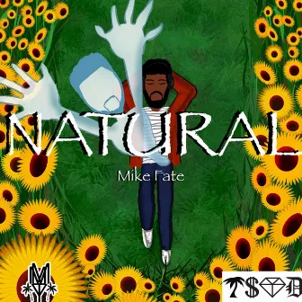 Natural by Mike Fate