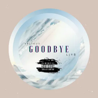 Goodbye by Ljyb