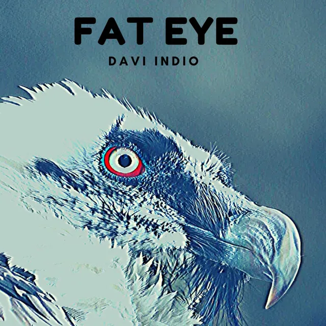 Fat Eye