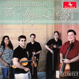 Mendelssohn: The String Quintets by The Harrington String Quartet