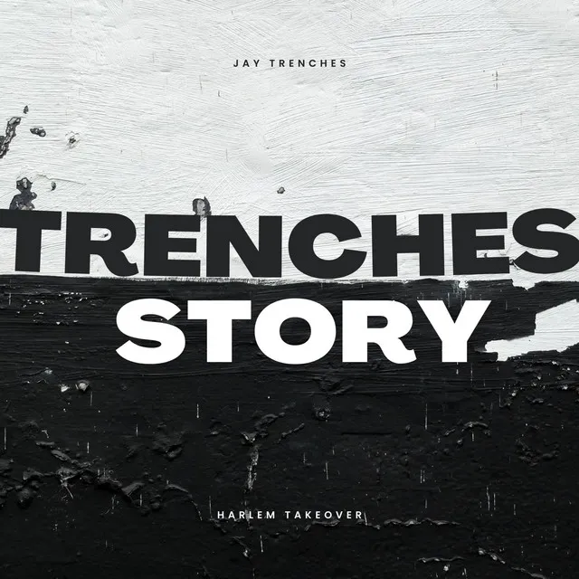 Trenches Story