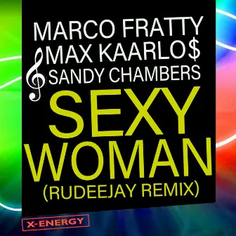 Sexy Woman (Rudeejay Remix) by Max Kaarlos