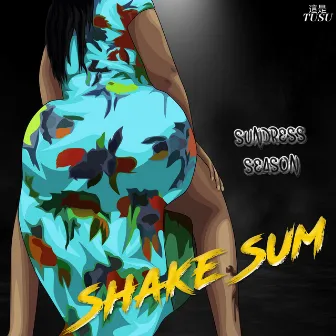 Shake Sum by Tusu Cuddy