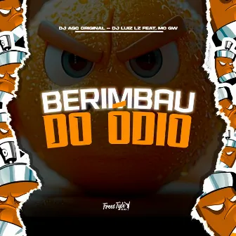 Berimbau Do Ódio by DJ LUIZ LZ