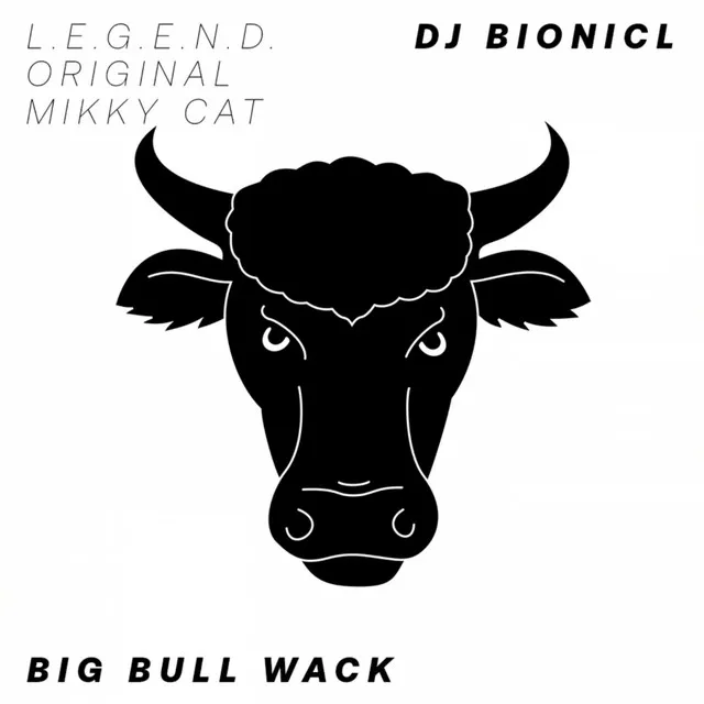 Big Bull Wack - Mikky Cat Remix