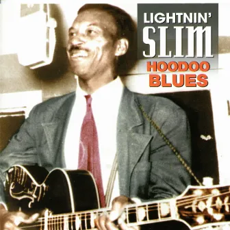 Hoodoo Blues by Lightnin' Slim