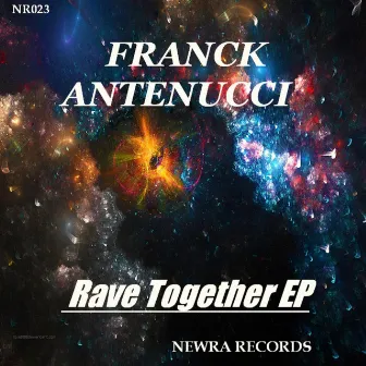 Rave Together EP by Franck Antenucci