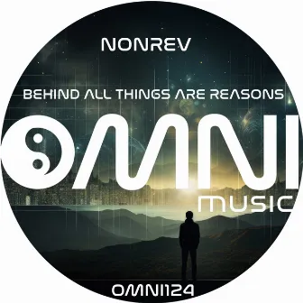 Behind All Things Are Reasons by NonRev