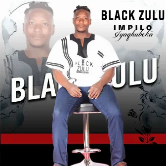 Impilo Iyaqhubeka by Black Zulu