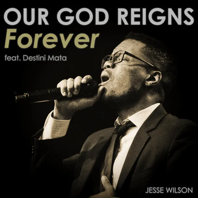 Our God Reigns Forever