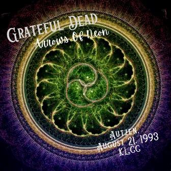 Arrows Of Neon (Live Autzen August 21,1993) by Grateful Dead