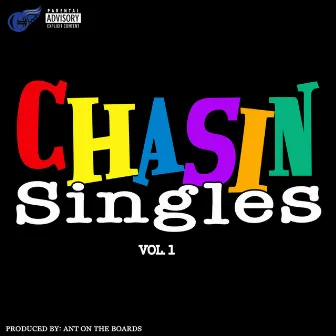 Chasin' Singles, Vol. 1 by Tez Chasin'