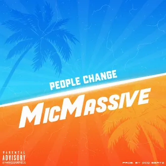 People Change by MicMassive